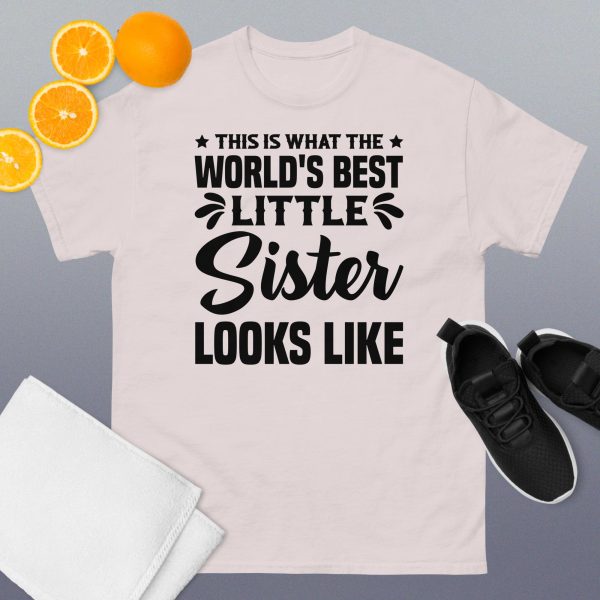 This is what the world's best little sister looks like T-Shirt - Image 13
