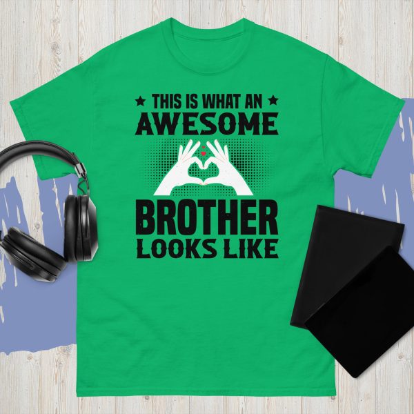 This Is What An Awesome Brother Looks Like – Tee - Image 7