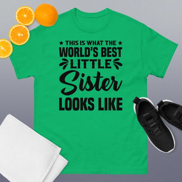 This is what the world's best little sister looks like T-Shirt - Image 7