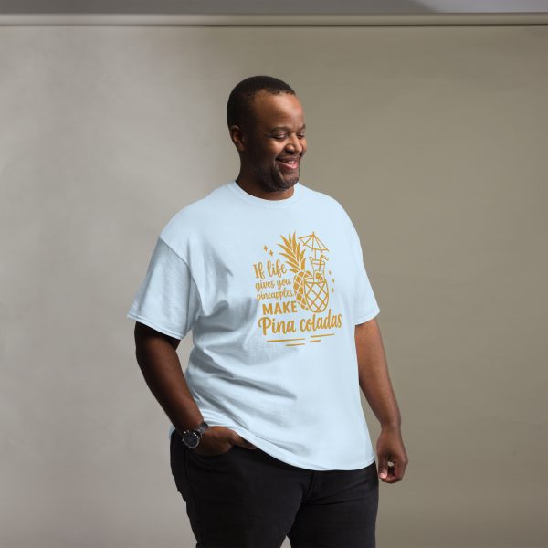 Make Pina Coladas T-Shirt Unisex classic tee - Image 21