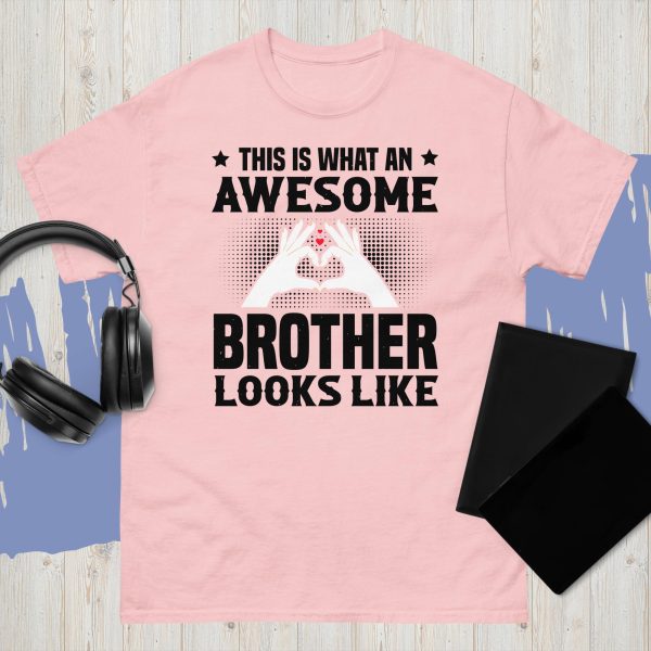 This Is What An Awesome Brother Looks Like – Tee - Image 2
