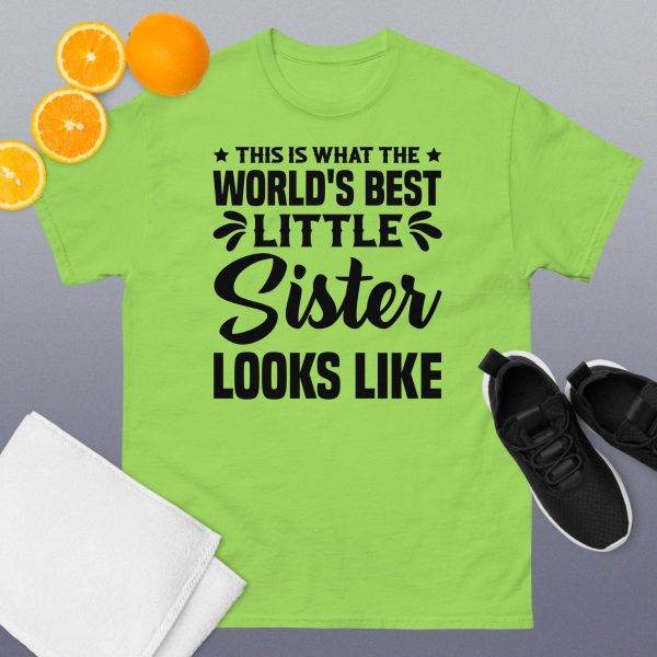 This is what the world's best little sister looks like T-Shirt - Image 10