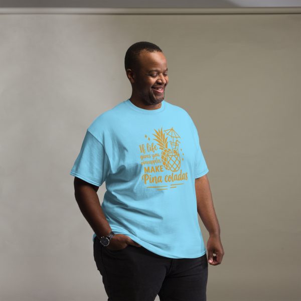 Make Pina Coladas T-Shirt Unisex classic tee - Image 15