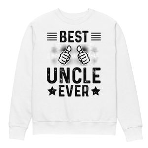 Best Uncle Ever T-Shirt Unisex eco sweatshirt