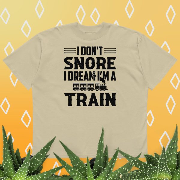 I don't snore I dream I’m a train t-shirt - Image 4