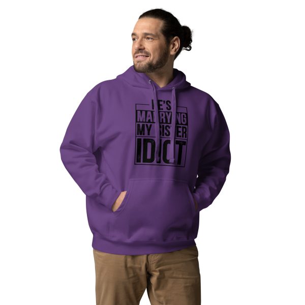 “He’s Marrying My Sister Idiot ” Funny T-Shirt - Image 4