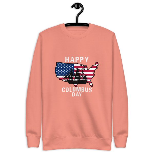 Happy Columbus Day T-Shirt Unisex Premium Sweatshirt - Image 15