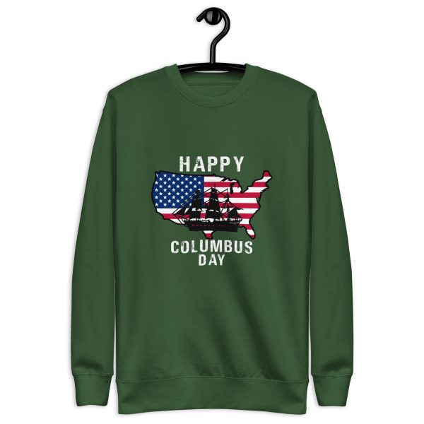 Happy Columbus Day T-Shirt Unisex Premium Sweatshirt - Image 11