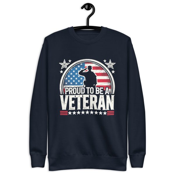 Proud to Be a Veteran T-Shirt Unisex Premium Sweatshirt - Image 3