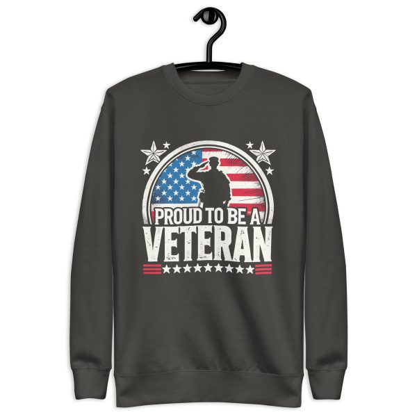 Proud to Be a Veteran T-Shirt Unisex Premium Sweatshirt - Image 9