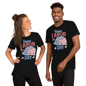 Labour Day T-Shirts Unisex t-shirt