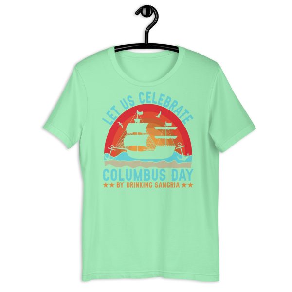 Let Us Celebrate  T-Shirts Unisex t-shirt - Image 22