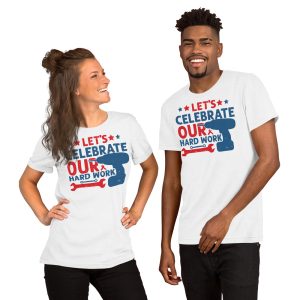 Labour Day T-Shirts Unisex t-shirt