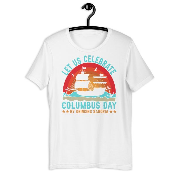 Let Us Celebrate  T-Shirts Unisex t-shirt - Image 23