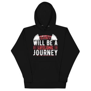 My Fitness Journey Will Be A Lifelong Journey Unisex Hoodie