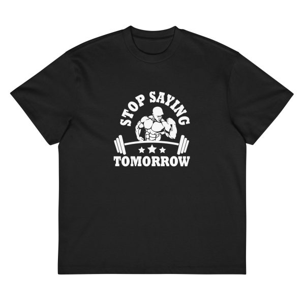 Stop Saying Tomorrow – Motivational Tee Men’s box tee - Image 2
