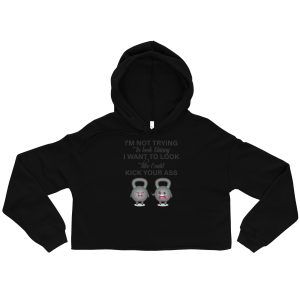 I’m Not Trying to Look Skinny Crop Hoodie