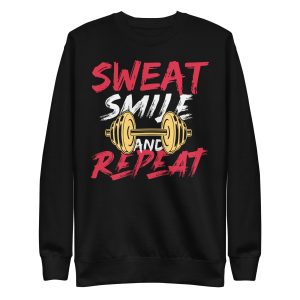 Sweat • Smile • Repeat Unisex Premium Sweatshirt